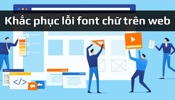 Lỗi font chữ trên web - Biến lỗi font chữ trên web thành tiền đề để trở thành một chuyên gia thiết kế web chuyên nghiệp! Bằng cách khắc phục các vấn đề font chữ trong lập trình, bạn sẽ trở thành một chuyên gia thiết kế website và gây ấn tượng mạnh mẽ với khách hàng của mình. Hãy khám phá cách khắc phục lỗi font chữ trên web ngay hôm nay.