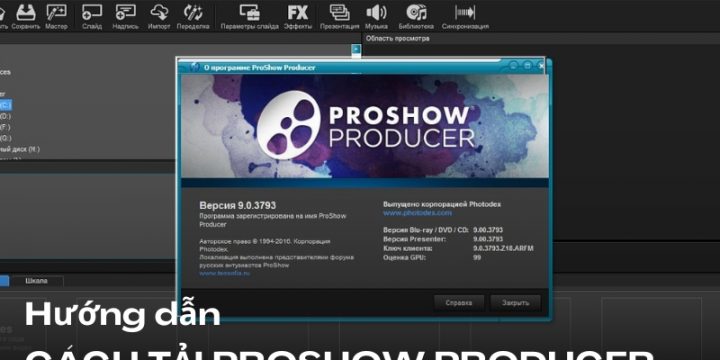 Link Tải Proshow Producer Crack Vĩnh Viễn Miễn Phí Chi Tiết