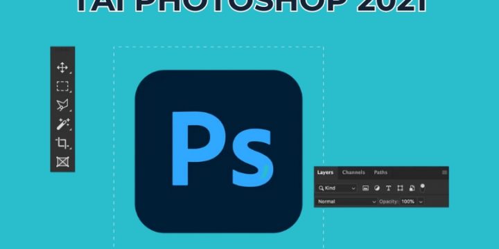 Download Photoshop 2021 Full Crack, Cài Đặt Chi Tiết Từ A – Z