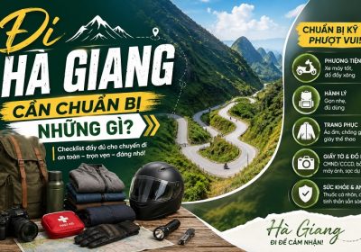 Đi Hà Giang Cần Chuẩn Bị Những Gì? Checklist Hành Lý Du Lịch Hà Giang